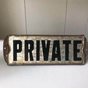 Antique “private” sign